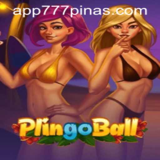 Plingoball: The Exciting New Game Sweeping the Nation with 777pinas