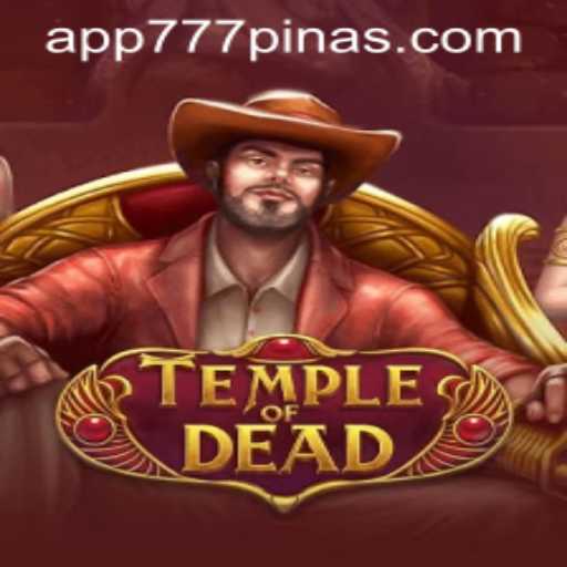 Exploring TempleofDead: A New Gaming Adventure with 777pinas